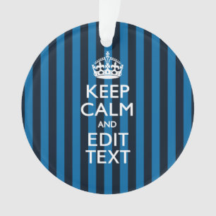 Jouw tekst op "Keep Calm Blue Stripes" Ornament