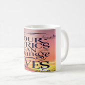 Jouw teksten kunnen levens veranderen koffiemok (Voorkant rechts)