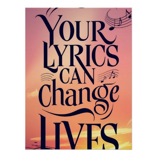 Jouw teksten kunnen levens veranderen perfect poster (Voorkant)