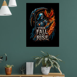 Jouw val is mijn opkomst Reaper handelsmotivatie Poster