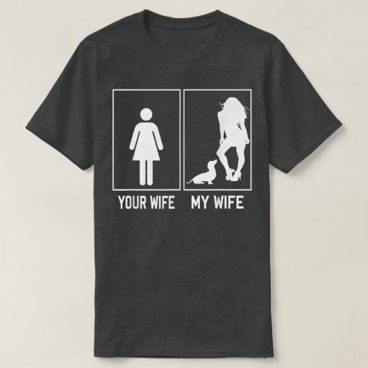 Jouw vrouw mijn vrouw Dachshund grappigte voor man T-shirt (Design voorkant)