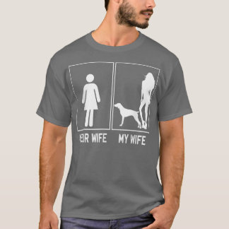 Jouw vrouw mijn vrouw Duitse Shorthaired Pointer F T-shirt