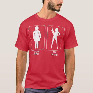 Jouw vrouw mijn vrouw t-shirt
