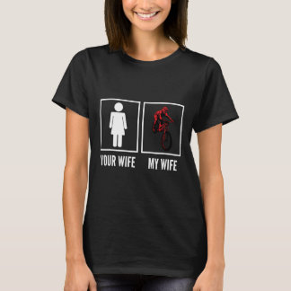 Jouw Vrouw Mijn Vrouw Wielrenster Fietser Mountain T-shirt