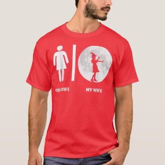 Jouw vrouw Mijn vrouw Witch Wicca Pagan voor hekse T-shirt