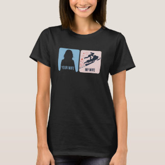 Jouw Vrouw vs Mijn Vrouw Snowmobile Avontuur T-shirt