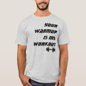 Jouw Warmup is mijn Shirt voor werkout Athlete (Voorkant)