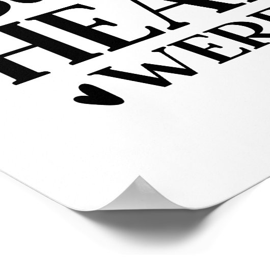 Jouw wensen waren klaar, maar onze harten waren er poster (Hoek)