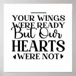 Jouw wensen waren klaar, maar onze harten waren er poster