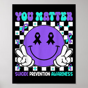 Jouzelf Preventie van Zelfmoord Bewustzijn Teal Pa Poster
