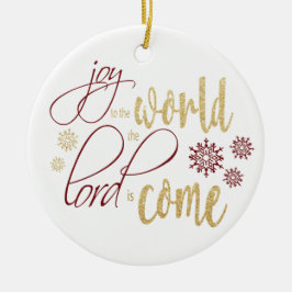 Joy aan de wereld, de Heer is gekomen Keramisch Ornament