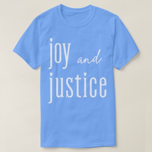 Joy and Justice witte letters TShirt 2 (Design voorkant)