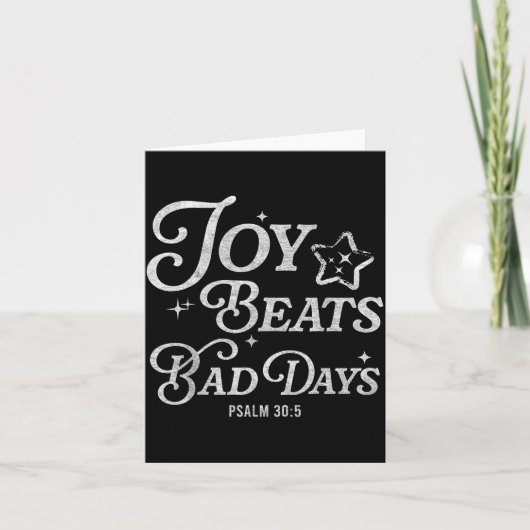 Joy Beats Bad Days Psalm 30_5 Uplifting Christian Kaart (Voorkant)