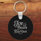 Joy Beats Bad Days Psalm 30_5 Uplifting Christian Sleutelhanger (Voorkant)
