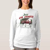 Joy en route Christmas Begins Truck & X-Mas Tree T-shirt (Voorkant)