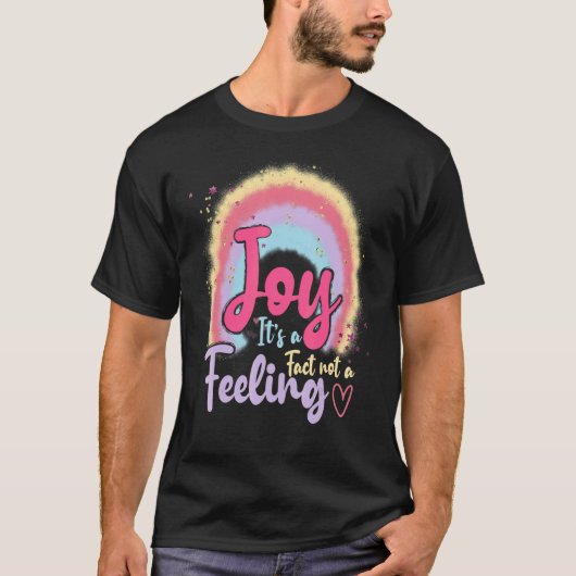 Joy het is een feit dat geen inspirerende Boho Rai T-shirt (Voorkant)