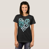 Joy Hope Faith Peace Heart Typography Art T-shirt (Voorkant volledig)