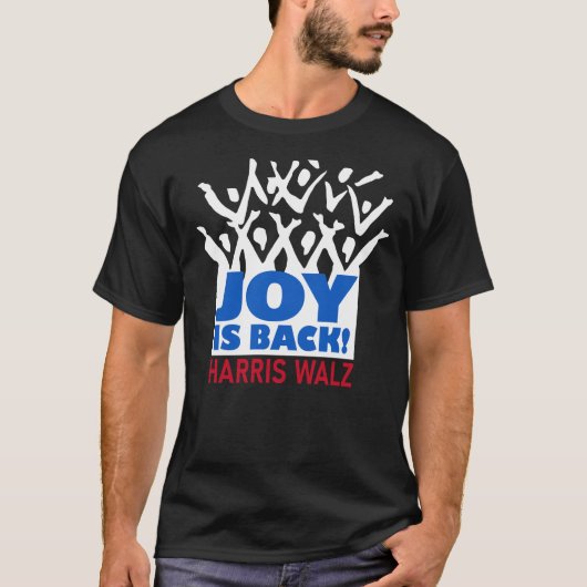 Joy is Back Harris Walz T-shirt (Voorkant)