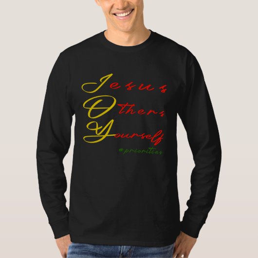 JOY Jesus Others Yourself priorities Christian Chr T-shirt (Voorkant)