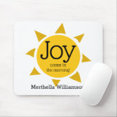 JOY KOMT IN DE MORNENDE Christelijke GEpersonalise Muismat (Met muis)