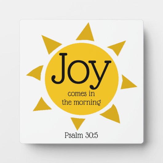 JOY KOMT IN DE MORNENDE Psalm 30:5 Christelijk Fotoplaat (Voorkant)