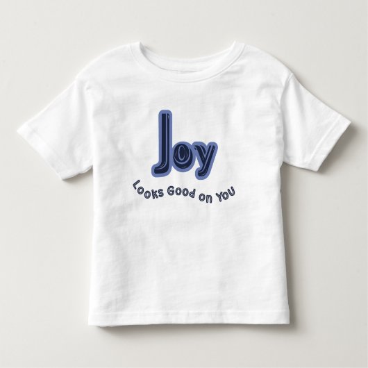 Joy Looks Good on You Kinder Shirts (Voorkant)