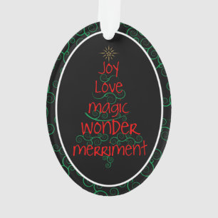 Joy ・ Love ・ Magic ・ Wonder ・ Merriment Ornament