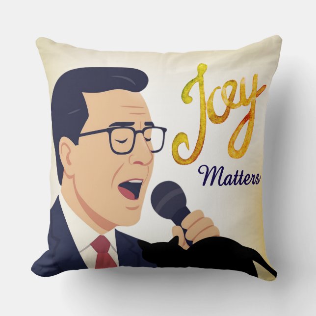 Joy Matters Stephen Colbert Zing Meme Kussen (Voorkant)