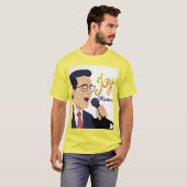 Joy Matters Stephen Colbert Zingt Meme T-shirt (Voorkant volledig)