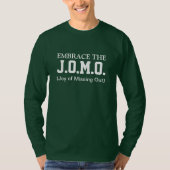 Joy of Missing Out | JOMO T-shirt (Voorkant)