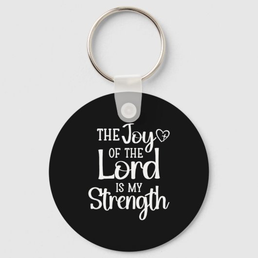Joy Of The Lord Is My Strength Sleutelhanger (Voorkant)