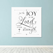 Joy of the Lord - Nehemiah 8:10 Canvas Afdruk (Insitu (Houten vloer))