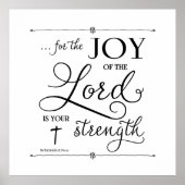 Joy of the Lord - Nehemiah 8:10 Poster (Voorkant)