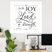 Joy of the Lord - Nehemiah 8:10 Poster (Thuiskantoor)