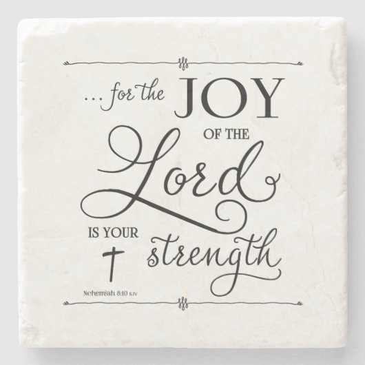 Joy of the Lord - Nehemiah 8:10 Stenen Onderzetter (Voorkant)