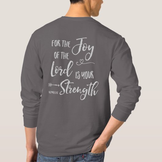 Joy of the Lord - Nehemiah 8:10 T-shirt (Achterkant)