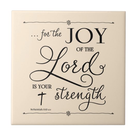 Joy of the Lord - Nehemiah 8:10 Tegeltje (Voorkant)