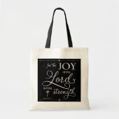 Joy of the Lord - Nehemiah 8:10 Tote Bag (Voorkant)