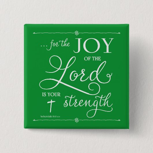 Joy of the Lord - Nehemiah 8:10 Vierkante Button 5,1 Cm (Voorkant)