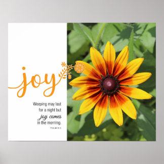 Joy Psalm 30:5 Sunflower Photo Poster