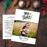 Joy To the World Christmas Holiday Photo Modern Briefkaart<br><div class="desc">Spread joyous foliday cheer with this postcard featuring your horizontal foto accented with hand lettered "Joy to the World" text The backside features space for a type van foliday note or delete and leave space to handwrite one. Also add your return address. Fun and modern yet simpel and festival -...</div>