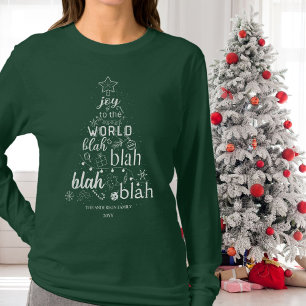 Joy to the World Funny I Forgot The Lyrics Familie T-shirt