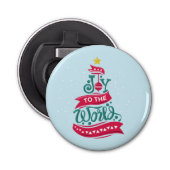 Joy to the World Kerstcitote Typografie Button Flesopener (Voorkant)