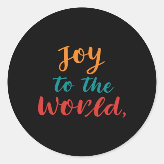 Joy To The World T Shirt  Ronde Sticker (Voorkant)