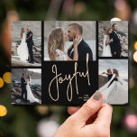 JOYFUL-kerstfoto Feestdagenkaart<br><div class="desc">Met kerstfeestkaarten met meerdere foto's kunt u uw namen en het woord Joyful op een zwarte achtergrond weergeven in het teken. Upload gewoon je favoriete foto's en voeg je personalisatie aan de achterkant toe. Selecteer High Definition voor de beste fotokwaliteit. De Live Design Service kan u indien nodig helpen met...</div>
