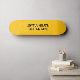 "Joyful Schaats, Joyful Fate" Typografie Aangepast Persoonlijk Skateboard
