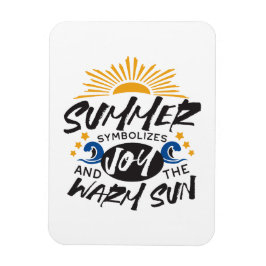 Joyful Summer Bliss - Warme Zon Quote Magneet