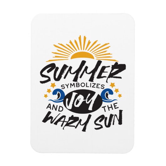 Joyful Summer Bliss - Warme Zon Quote Magneet (Verticaal)