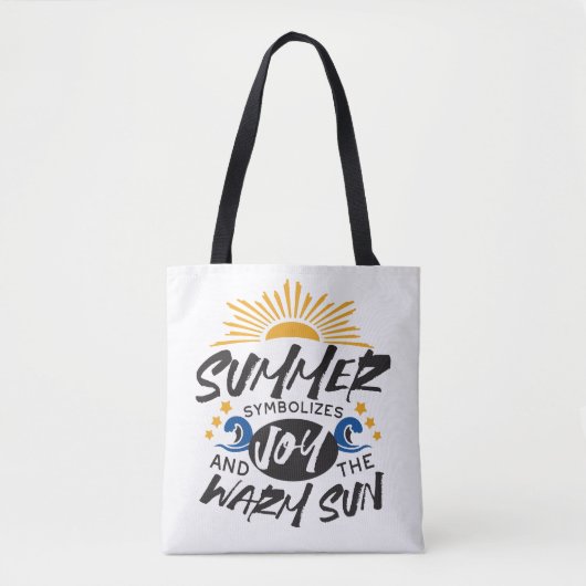 Joyful Summer Bliss - Warme Zon Quote Tote Bag (Voorkant)