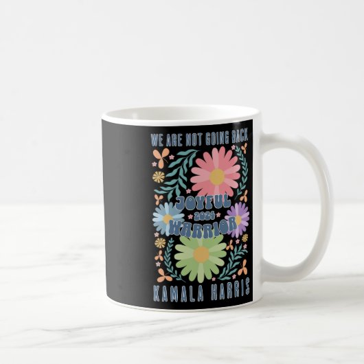 Joyful Warrior Kamala Harris Waltz 2024 We zijn ni Koffiemok (Rechts)